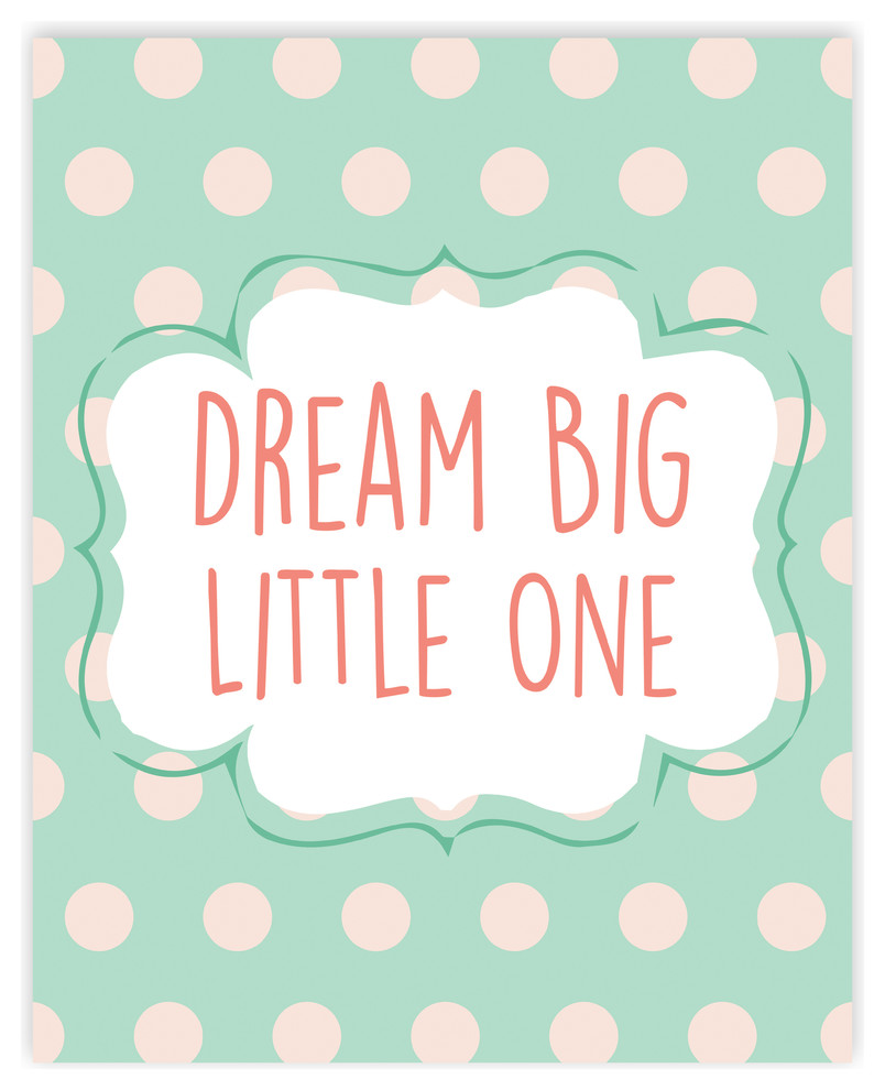 Dream Big Little One Polka Dots, Print, 8"x10"
