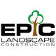 Epic Landscape Construction