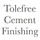 Tolefree Cement Finishing