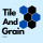 Tile and Grain LLC