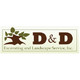 D&D Excavating And Landscape Service, Inc