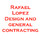 Rafael Lopez Design and General Contracting