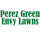 Perez Green Envy Lawns