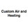 Custom Air & Heating