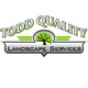 Todd Quality Landscape Services, LLC