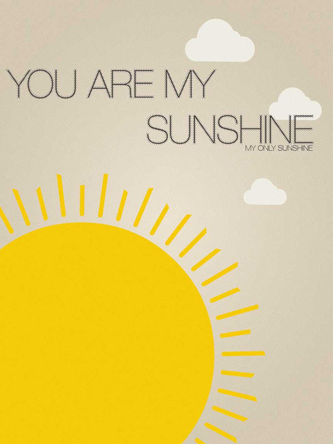 You Are My Sunshine- Nursery Art Print, 11x14