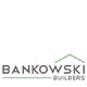 Bankowski Builders
