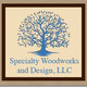 Specialty Woodworks & Design, LLC