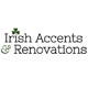 Irish Accents & Renovations