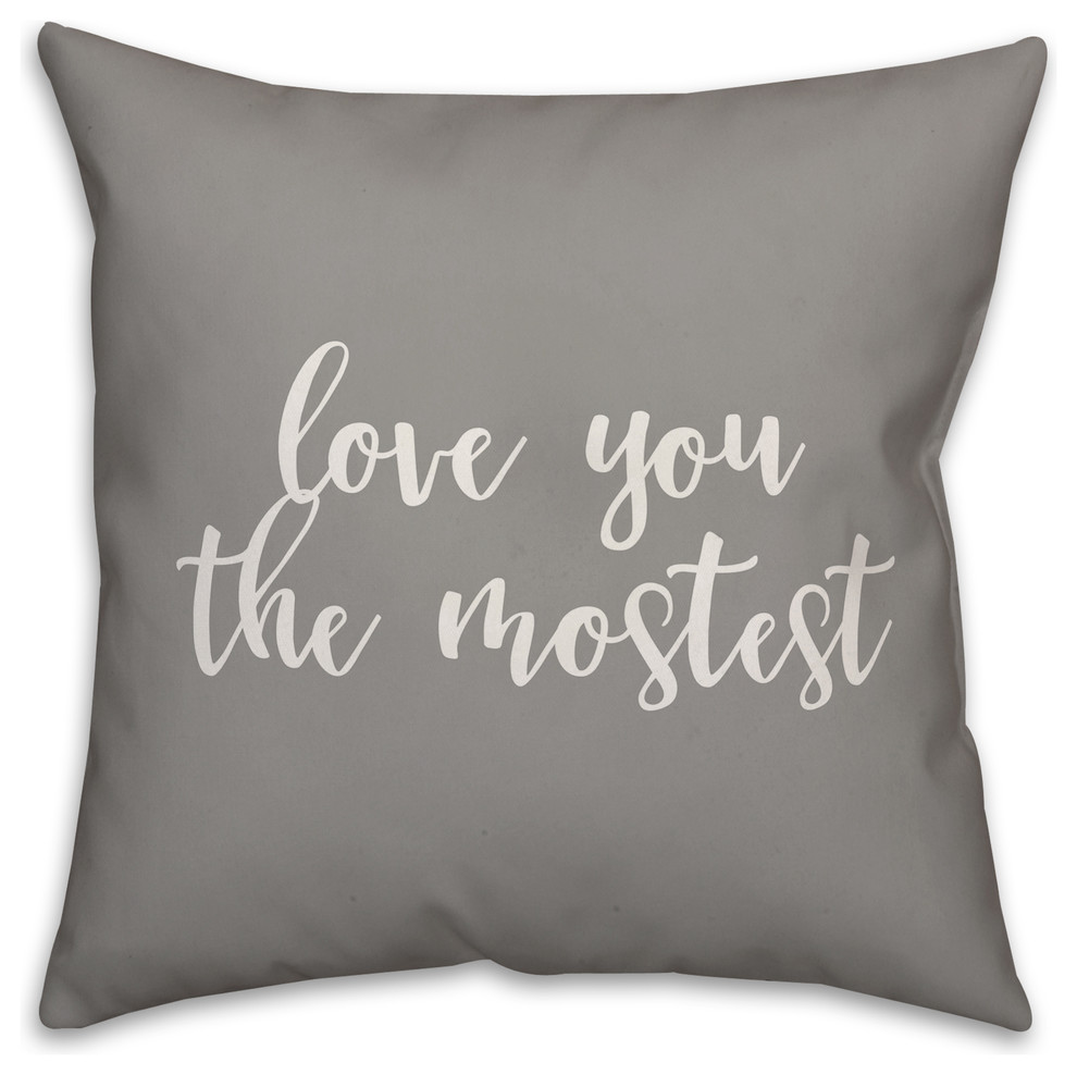 Love You Mostest Pillow Contemporary Decorative Pillows By Designs Direct Houzz