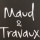 Maud & Travaux