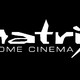 Matrix Home Cinema