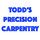 Todd's Precision Carpentry