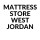 Mattress Store West Jordan