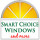 Smart Choice Windows and More!
