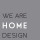 We Are Home Design