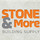 Stone and More Building Supply