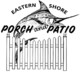 Eastern Shore Porch and Patio