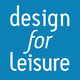 Design for Leisure