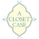 A Closet Case