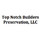 Top Notch Builders-Preservation,LLC