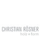 Christian Rösner Holz + Form