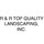 R & R Top Quality Landscaping, Inc