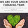 Your Green Cleaning Team