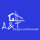A & T Designs and Remodel
