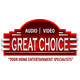 Great Choice Audio Video
