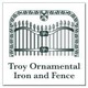 Troy Ornamental Iron & Fence