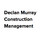 Declan Murray Construction management Inc.