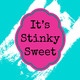 It's Stinky Sweet