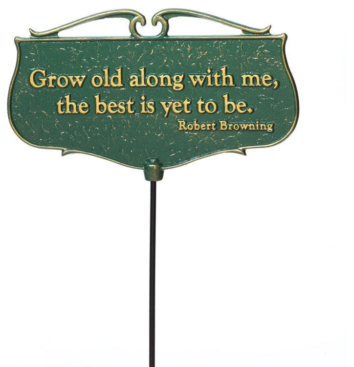 12"W x 7"H plus 17"stake "Grow old along with me...", Garden Poem Sign