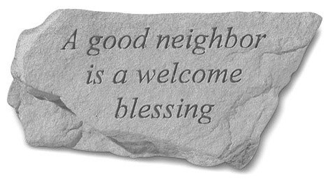 "A Good Neighbor is a Welcome Blessing" Garden Stone