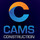 Cams Construction