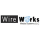 Wire Works Media Systems llc