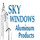 SkyWindows & Aluminum Products