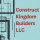 Construct Kingdom Builders LLC