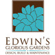 Edwin's Glorious Gardens, etc.