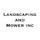 Landscaping and Mower INC