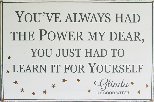 Youve Always Had The Power My Dear Wood Sign Glinda The Good Witch