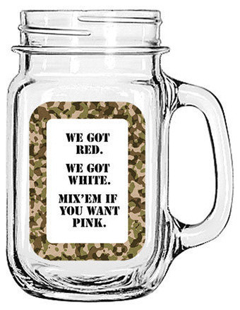 Glass Mason Jar "We got Red. We Got white. Mix'em if you want pink."