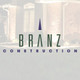 Branz Construction, LLC