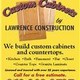 CUSTOM CABINETS BY LAWRENCE CONSTRUCTION INC.