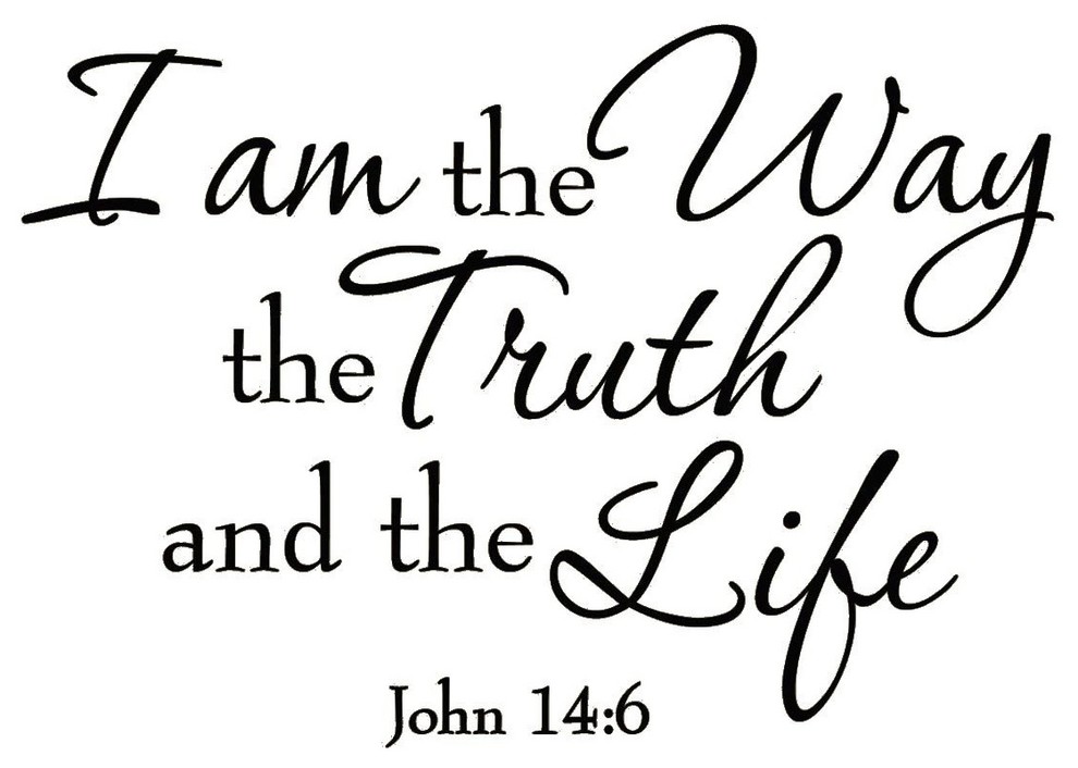 VWAQ I Am the Way the Truth and the Life John 146 Bible Wall Art Decal