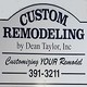 Custom Remodeling By Dean Taylor Inc.