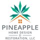 Pineapple Home Design & Restoration LLC