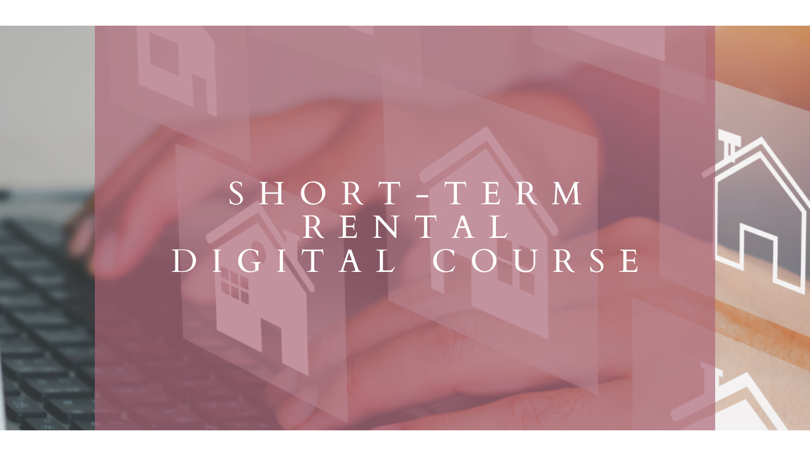 master your short term rental digital course