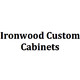 Ironwood Custom Cabinets